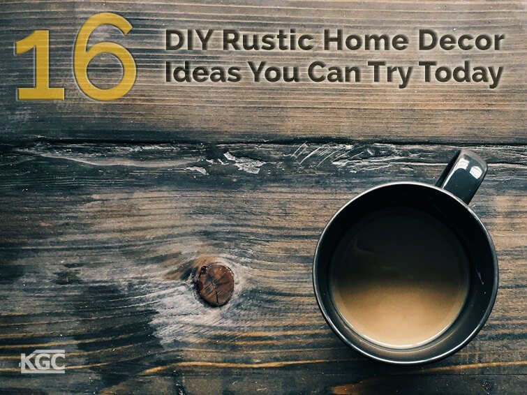 16 DIY Rustic Home Decor Ideas to Try Today