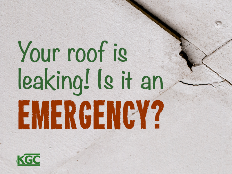 Your roof is leaking:  is it an emergency?